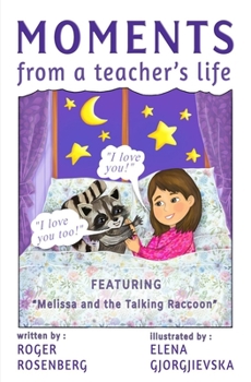 Paperback Moments: (Moments from a Teacher's Life) Book