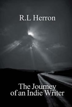 Paperback The Journey of an Indie Writer Book