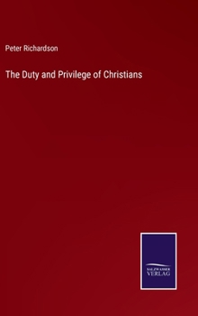 Hardcover The Duty and Privilege of Christians Book