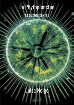 Paperback Le Phytoplancton et autres textes [French] Book