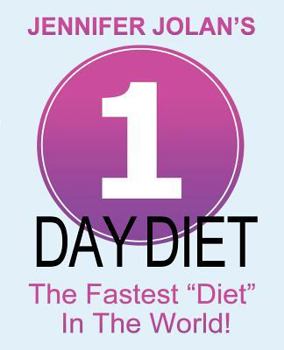 Paperback 1-Day Diet - The Fastest "Diet" in the World! Book