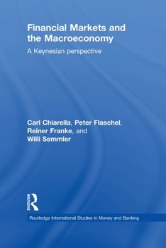 Paperback Financial Markets and the Macroeconomy: A Keynesian Perspective Book