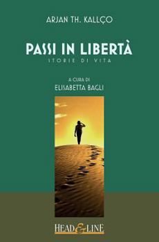 Paperback Passi in libertà: Storie di vita [Italian] Book