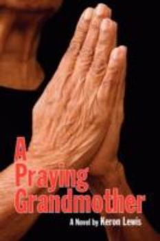 Paperback A Praying Grandmother Book