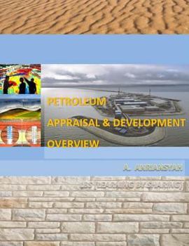 Paperback Petroleum Appraisal and Development Overview Book