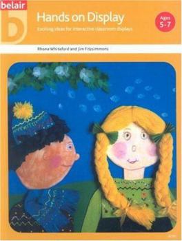 Paperback Hands on Display : Interactive Classroom Displays With Children from Five to Eleven Years Book