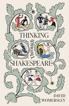 Hardcover Thinking Through Shakespeare Book