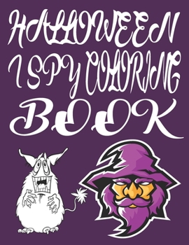 Paperback Halloween i Spy Coloring Book: Halloween Coloring Book Creative spy Man Book