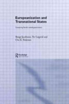 Hardcover Europeanization and Transnational States: Comparing Nordic Central Governments Book