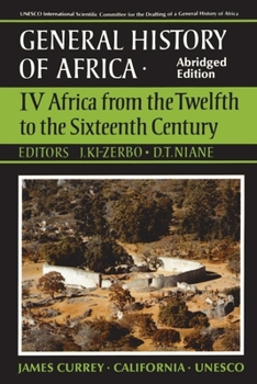 Paperback UNESCO General History of Africa, Vol. IV, Abridged Edition: Africa from the Twelfth to the Sixteenth Century Volume 4 Book