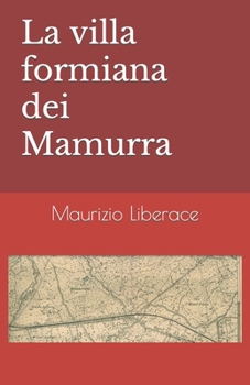 Paperback La villa formiana dei Mamurra [Italian] Book