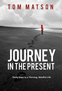 Hardcover Journey in the Present Book