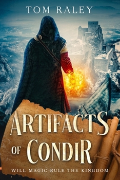 Paperback Artifacts of Condir: Will magic rule the Kingdom? Book