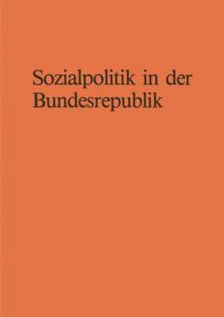 Paperback Sozialpolitik in Der Bundesrepublik [German] Book