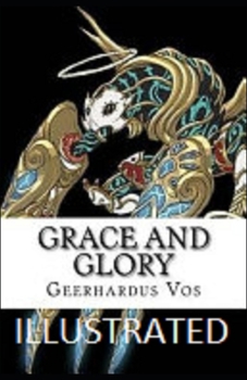 Paperback Grace and Glory Illustrated Book