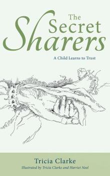 Paperback The Secret Sharers: A Child Learns to Trust Book