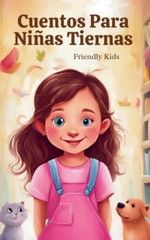 Paperback Cuentos Para Niñas Tiernas [Spanish] Book