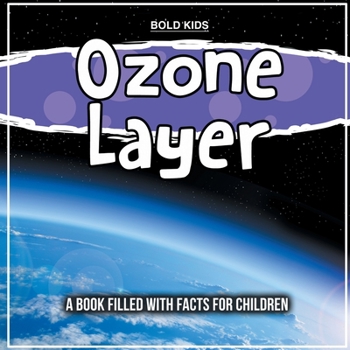 Paperback Ozone Layer: Explaining The Science Behind It Book