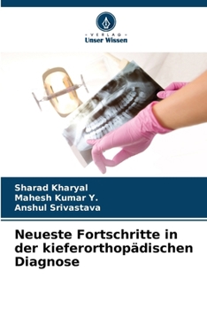 Neueste Fortschritte in der kieferorthopädischen Diagnose (German Edition)