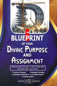Paperback The Blueprint of Your Divine Purpose and Assignment Book