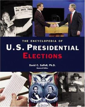 Hardcover The Encyclopedia of U.S. Presidential Elections Book