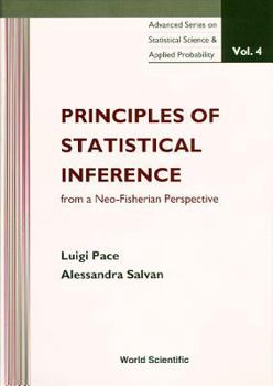 Hardcover Principles of Statistical Inference from a Neo-Fisherian Perspective Book