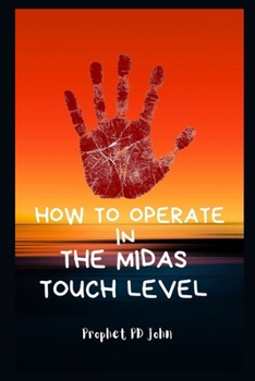 Paperback How to Operate in the Midas Touch Level Book