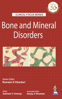 Bone and Mineral Disorders (Clinical Focus)