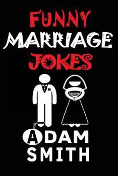 Paperback Funny Marriage Jokes( Adult Jokes, Dirty Jokes, Funny Anecdotes, Best jokes) Book