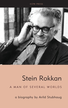 Hardcover Stein Rokkan: a biography by Arild Stubhaug Book