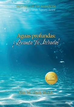 Hardcover Aguas profundas: ¡Levanta tu mirada!: ¡Levanta tu mirada! [Spanish] Book