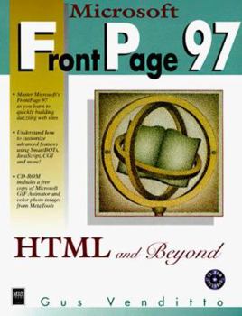 Paperback Microsoft Frontpage 97: Html and Beyond Book