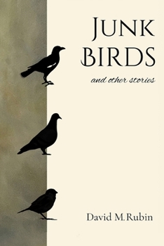 Paperback Junk Birds and Other Stories Book