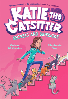 Paperback Katie the Catsitter #3: Secrets and Sidekicks: (A Graphic Novel) Book