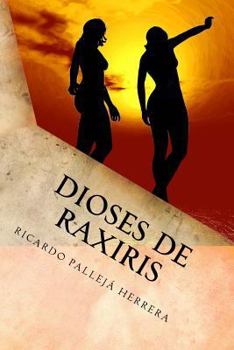 Paperback Dioses de Raxiris [Spanish] Book