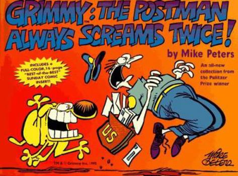 Grimmy: The Postman Always Screams Twice! (Grimmy) - Book  of the Mother Goose and Grimm