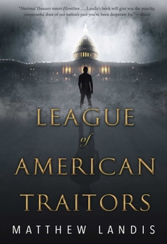 Hardcover League of American Traitors Book