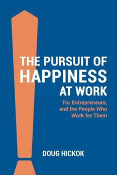 Paperback The Pursuit of Happiness at Work Book