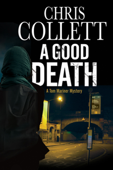A Good Death - Book #8 of the DI Mariner