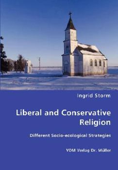 Paperback Liberal and Conservative Religion Book