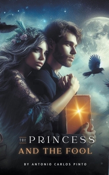 Paperback The Princess and the Fool Book