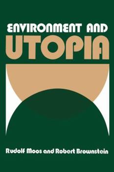 Paperback Environment and Utopia: A Synthesis Book