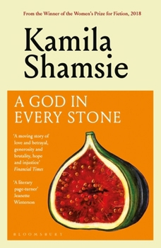 Bloomsbury A God in Every Stone.
