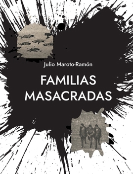 Paperback Familias masacradas: El genocidio franquista [Spanish] Book