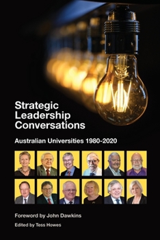 Paperback Strategic Leadership Conversations: Australian Universities, 1980-2020 Book