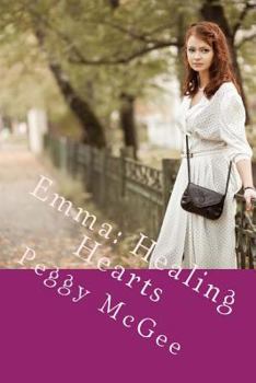 Emma: Healing Hearts - Book  of the Orphan Train Adventures