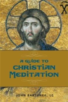 Paperback A Guide to Christian Meditation Book