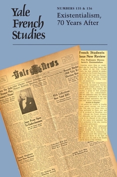 Paperback Yale French Studies, Number 135-136: Existentialism, 70 Years After Book
