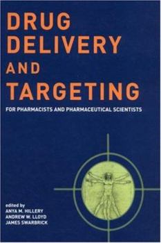 Paperback Drug Delivery and Targeting: For Pharmacists and Pharmaceutical Scientists Book