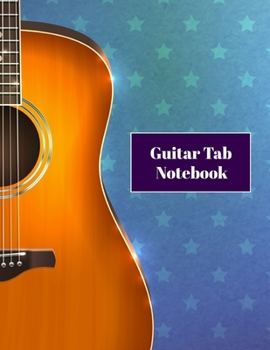 Paperback Guitar Tab Notebook: Guitar With Music Background Guitar Tablature Manuscript Paper - Blank Sheet Music For Guitar With Chord Boxes, Staff, [Large Print] Book